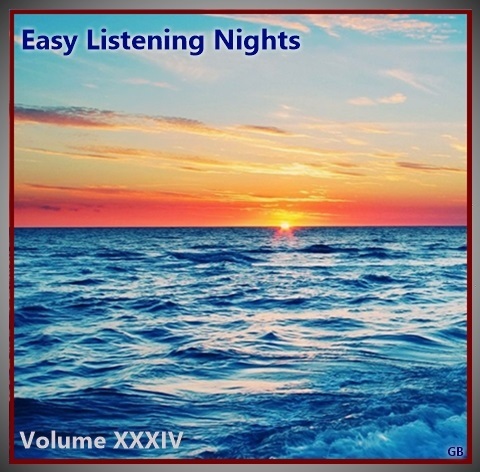 Easy Listening Nights - Volume XXXIV