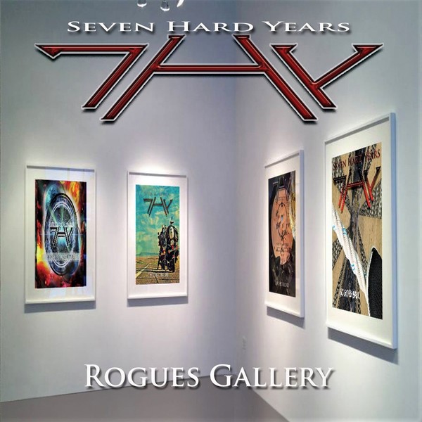 7HY (Seven Hard Years) – Rogues Gallery (2021)