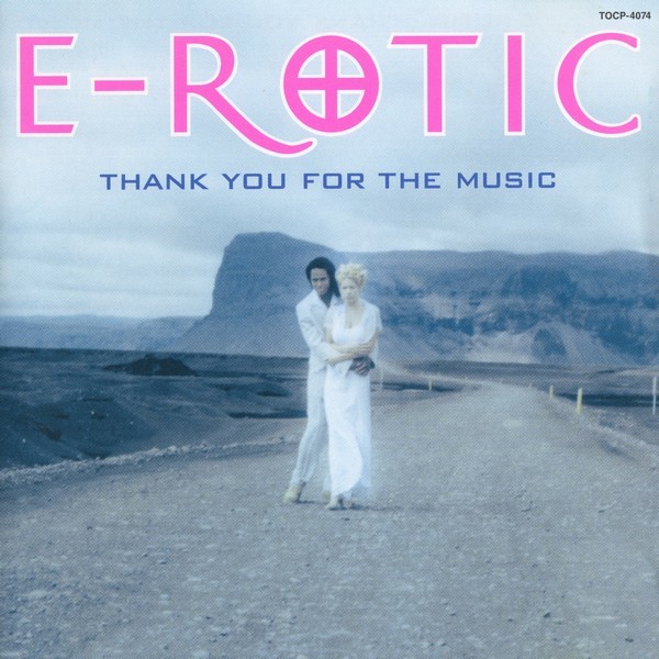 E-Rotic - Thank You For The Music (1999) Japan