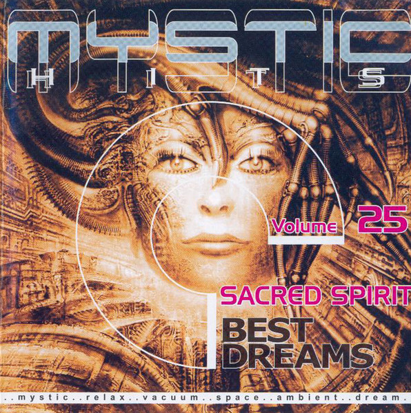 Better dreams. Sacred Spirit / best Dreams. Mystic Hits альбом. Enigma - Mystic Mixes (2000). Enigma обложки альбома Vol 2.