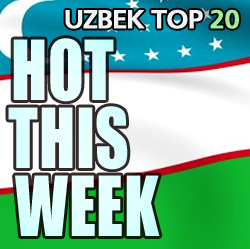 Hot This Week: Uzbek Top 20 / Июль 2015