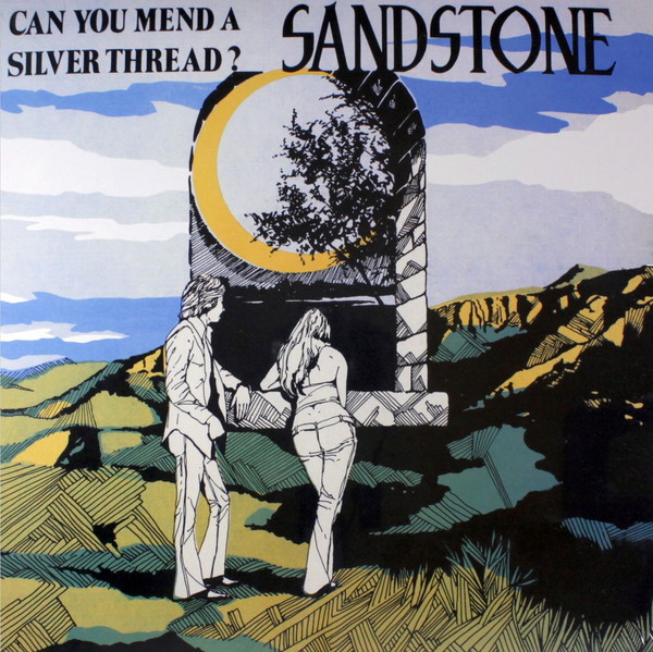 Sandstone - Can You Mend A Silver Thread? 1971 (Hippie Psych Folk)