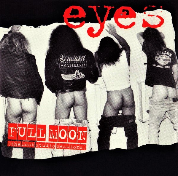 Eyes – Full Moon (The Lost Studio Sessions) (1994)