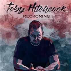 Tоby Hitchcock- Reckoning (2019)(Japanese Edition)